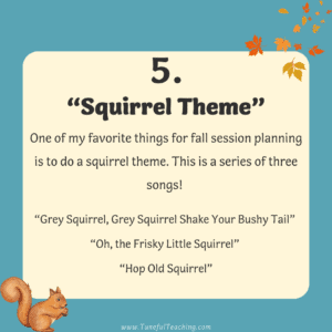 Best Songs for Fall Squirrel Songs for Children Best Autumn Songs Music Therapists Tuneful Teaching
