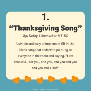 Tuneful Teaching Kathy Schumacher MT-BC Best Thanksgiving Song for Children Thanksgiving Music for Kids Teaching Resources for Parents
