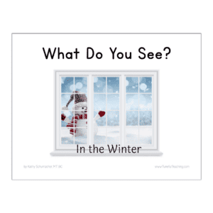 What Do You See? Winter Version Tuneful Teaching Kathy Schumacher MT-BC Best Books for Children Foundational Literacy Skills