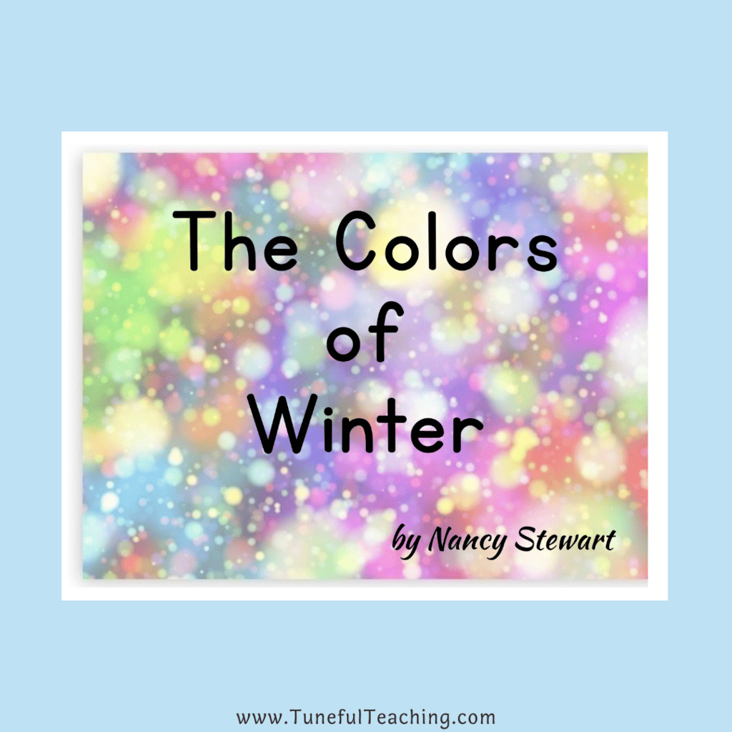 The Colors of Winter Book for Color Themed Books Tuneful Teaching Best Teaching Tools for Color Recognition